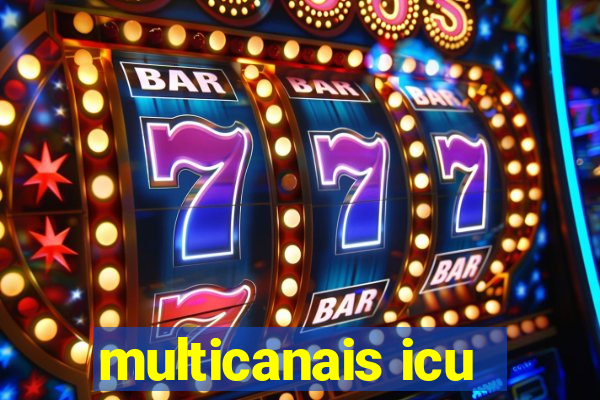 multicanais icu